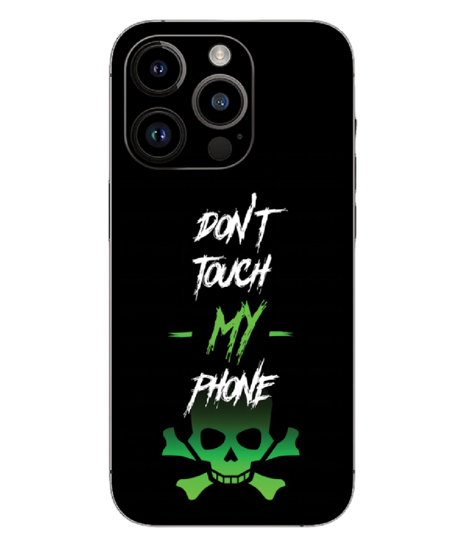 Dont Touch My Phone Mobile Skin